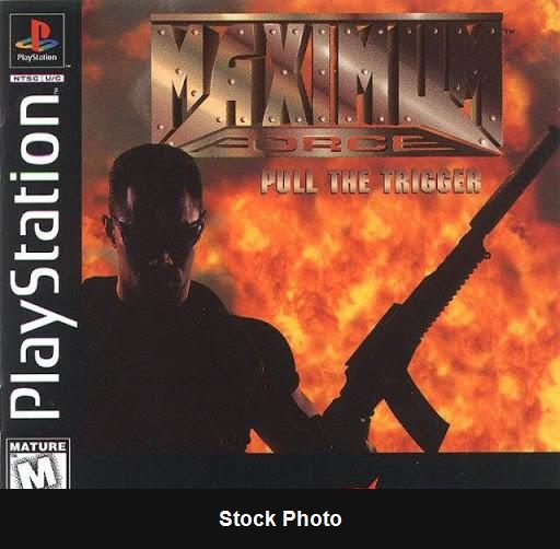 Maximum Force Pull the Trigger - PlayStation