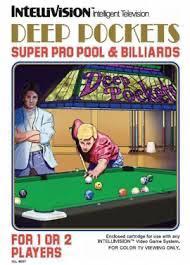 Deep Pockets: Super Pro Pool and Billiards - Intellivision