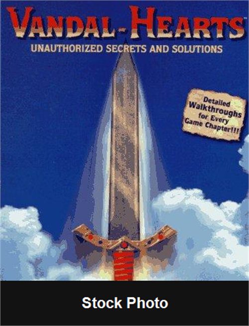 Vandal Hearts Secrets & Solutions - Strategy Guide